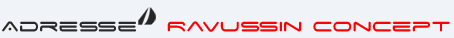 Adresse   Ravussin Concept